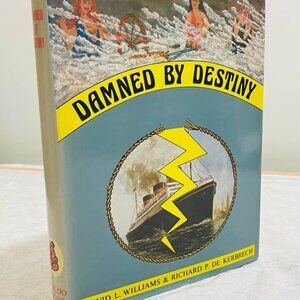 DAMNED BY DESTINY By Williams & De Kerbrech ~ large passenger ships that were ne